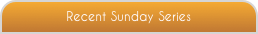 Recent Sunday Series